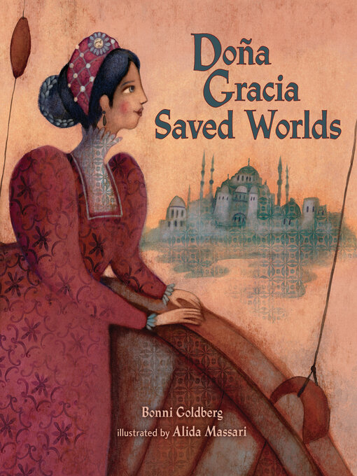 Title details for Doña Gracia Saved Worlds by Bonni Goldberg - Available